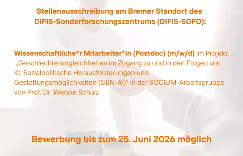Stellenausschreibung am Bremer Standort des DIFIS-Sonderforschungszentrums (DIFIS-SOFO)